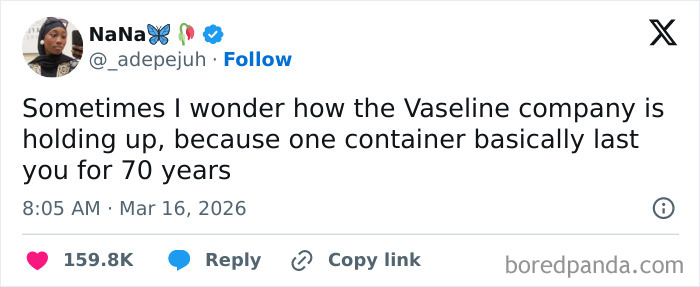 Tweet showing a relatable and strangely specific comment about how one Vaseline container lasts 70 years.