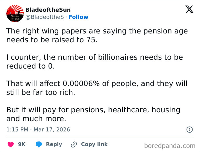 A tweet by @Bladeofthesun suggests reducing billionaires to zero to afford pensions, healthcare, and housing. Many are exhausted and ready to retire.