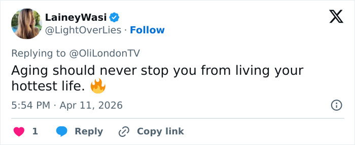 Tweet by Lainey Wasi sharing a motivational message about living your hottest life despite aging, posted April 11, 2026.