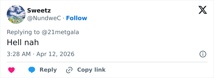Tweet reply saying Hell nah in response to 21metgala, related to Teyana Taylor's Coachella abs sending fans into frenzy.