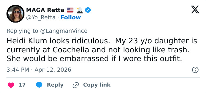 Tweet criticizing Heidi Klum's unrecognizable Coachella 2026 look, calling it ridiculous and embarrassing.