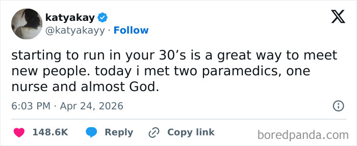 A hilarious tweet from katyakay about running in your 30s and meeting paramedics. Funny tweet inspired by warm spring weather.
