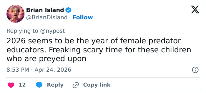Um tweet de Brian Island sobre educadoras predadoras em 2026, relevante para substituir relacionamentos impróprios com professores.