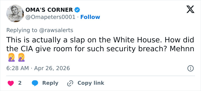A tweet by Oma's Corner discusses the White House Correspondents Dinner attacker, a California teacher, and a security breach.