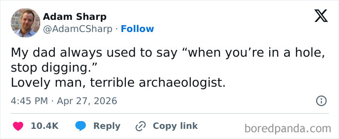 A hilarious tweet by Adam Sharp about his dad's advice, perfect for warm spring weather.