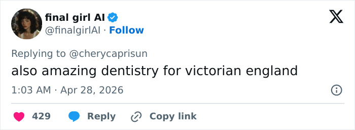 A tweet from "final girl AI" about "amazing dentistry for victorian england," referencing a Millie Bobby Brown Enola Holmes 3 blunder.