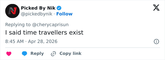 A tweet from Picked By Nik, dated April 28, 2026, saying "I said time travellers exist," hinting at a potential Enola Holmes 3 blunder.