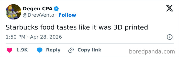 A viral tweet from @DrewVento saying Starbucks food tastes 3D printed, one of many hilarious tweets.