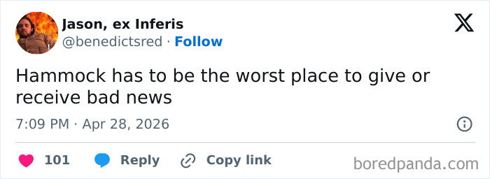 A tweet from Jason, ex Inferis, saying "Hammock has to be the worst place to give or receive bad news." Hilarious tweet.