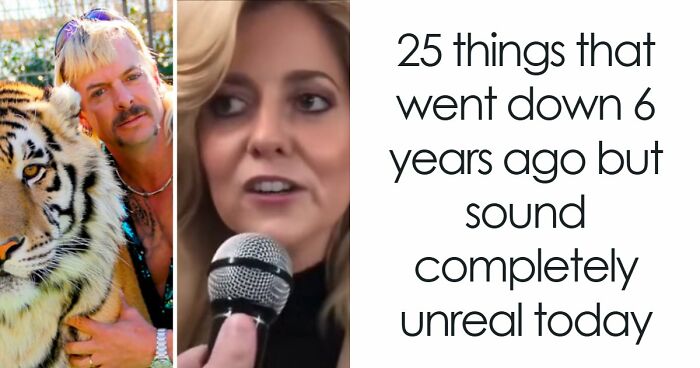 25 Things That Went Down 6 Years Ago But Sound Completely Unreal Today