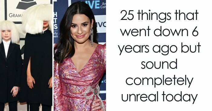25 Things That Went Down 6 Years Ago But Sound Completely Unreal Today