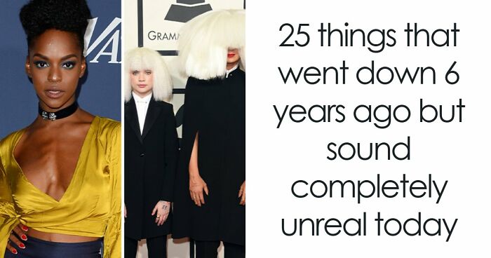 25 Things That Went Down 6 Years Ago But Sound Completely Unreal Today