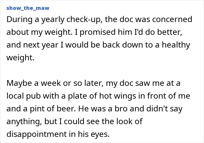 A person recounting an embarrassing moment when their doctor saw them at a pub with hot wings after promising to lose weight.