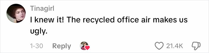 Comment by Tinagirl stating recycled office air makes people ugly, related to complaints about office air quality.