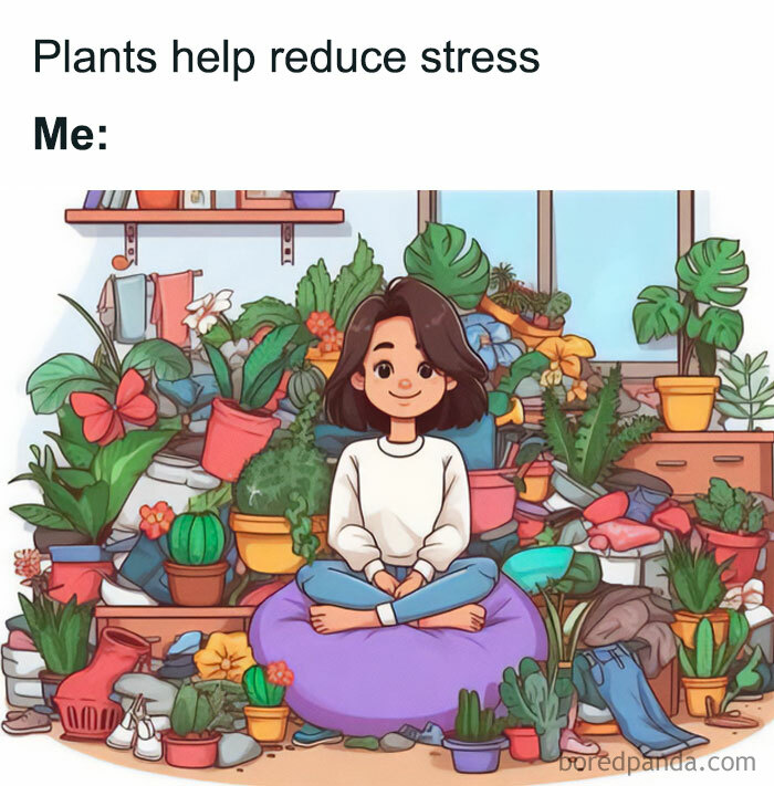 Cartoon of a crazy plant parent meditating amidst numerous plants, illustrating the meme 'Plants help reduce stress'.