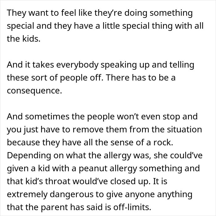 Os pais podem dizer imediatamente que a criança recebeu comida que não deveria receber e um voluntário é demitido por causa disso