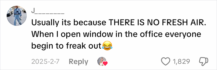 Comment about office air quality causing discomfort, mentioning lack of fresh air and reactions when windows are opened.