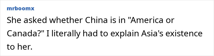 A Reddit post by user mrboomx: Someone Ran Their Stupid Mouth, asking if China is in America or Canada.
