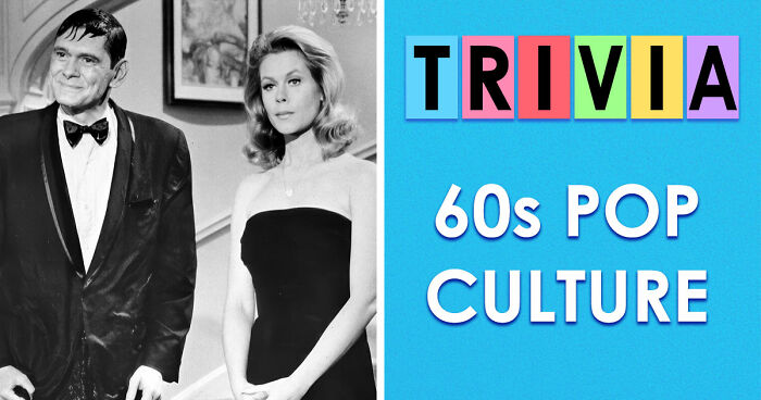 “How Well Do You Remember The ’60s?”: 20 Pop Culture Questions That Will Bring Back Nostalgia