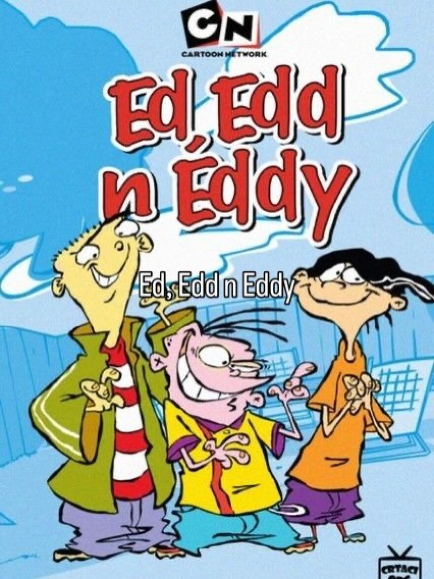 Ed, Edd n Eddy cover art, a nostalgic photo of growing up in the 2000s, featuring the three animated characters.