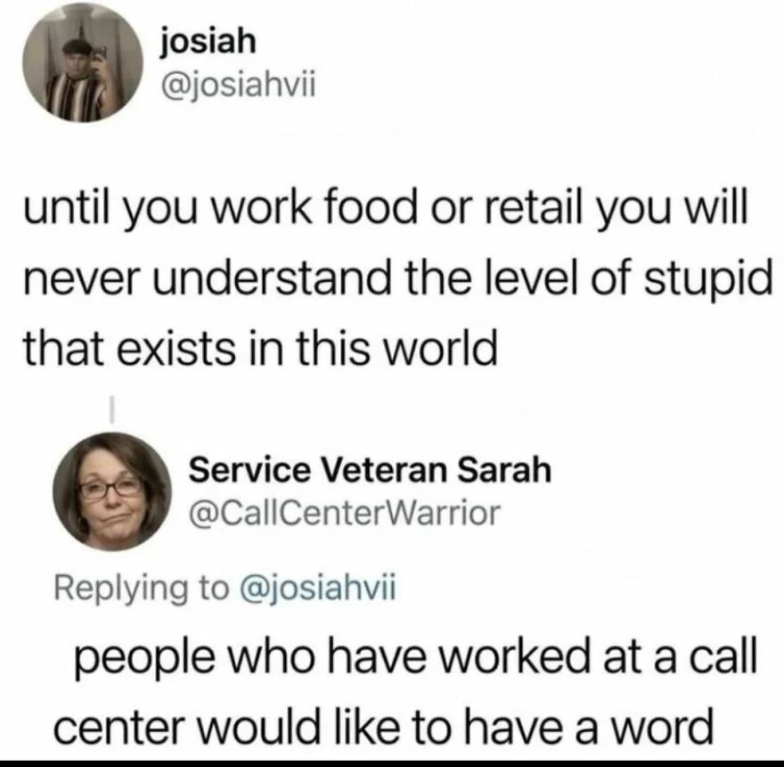 Work memes highlighting frustrations of jobs in food, retail, and call centers with humorous perspectives.