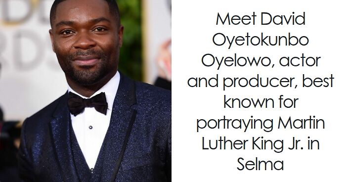 David Oyelowo: Bio And Career Highlights