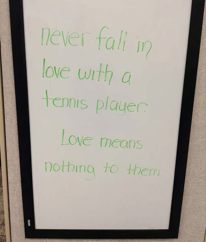 Whiteboard with funny advice written in green marker about tennis players and love, part of funny pieces of advice collection.