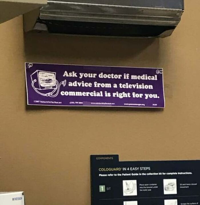 Sign with funny medical advice about asking a doctor if TV commercial advice is right, highlighting humorous advice theme.