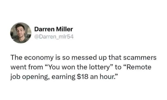 A tweet about scammers offering remote job openings for $18 an hour, highlighting recruiting hell.