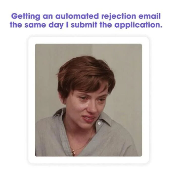 I Applied At 9 Pm, Rejection At 9:02 Pm