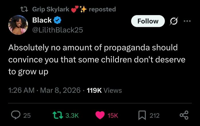 A tweet from Black Twitter stating that no propaganda should convince you some children don't deserve to grow up.