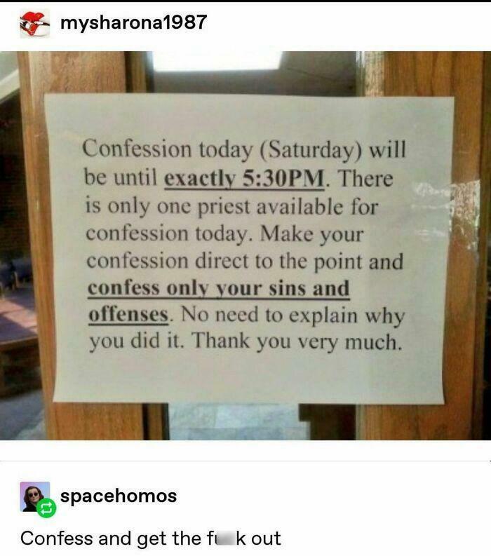A sign with humorous instructions for confession, a Tumblr gem. The internet refuses to forget this picture.