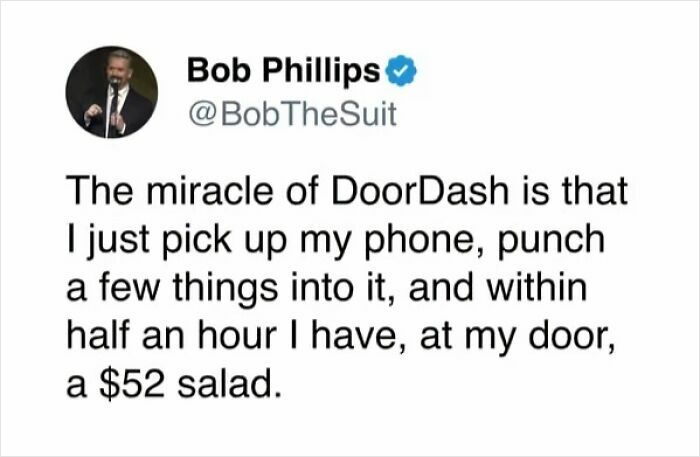 Screenshot of a tweet humorously describing the oddly specific experience of ordering a $52 salad via DoorDash, relatable moments.
