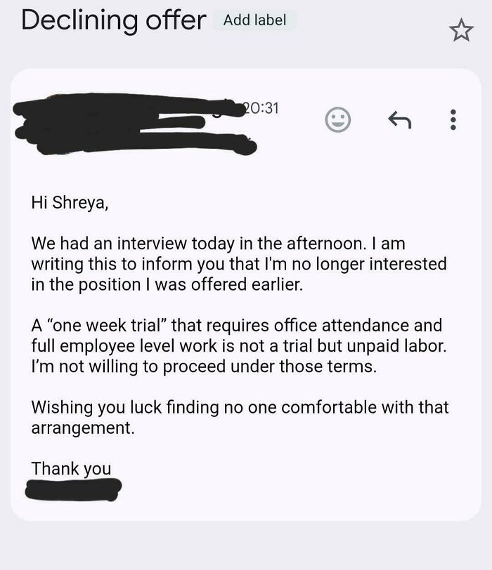 Declining job offer email explaining refusal of unpaid labor trial in a professional work setting in America.