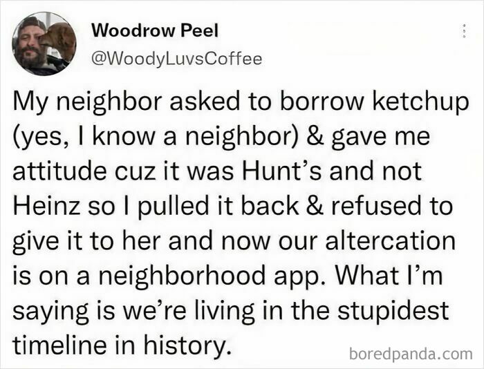 Screenshot of a social media post illustrating a petty neighbor dispute highlighting the stupidest time in history.