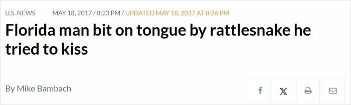 News headline on a white background about a Florida man bitten on the tongue by a rattlesnake he tried to kiss.