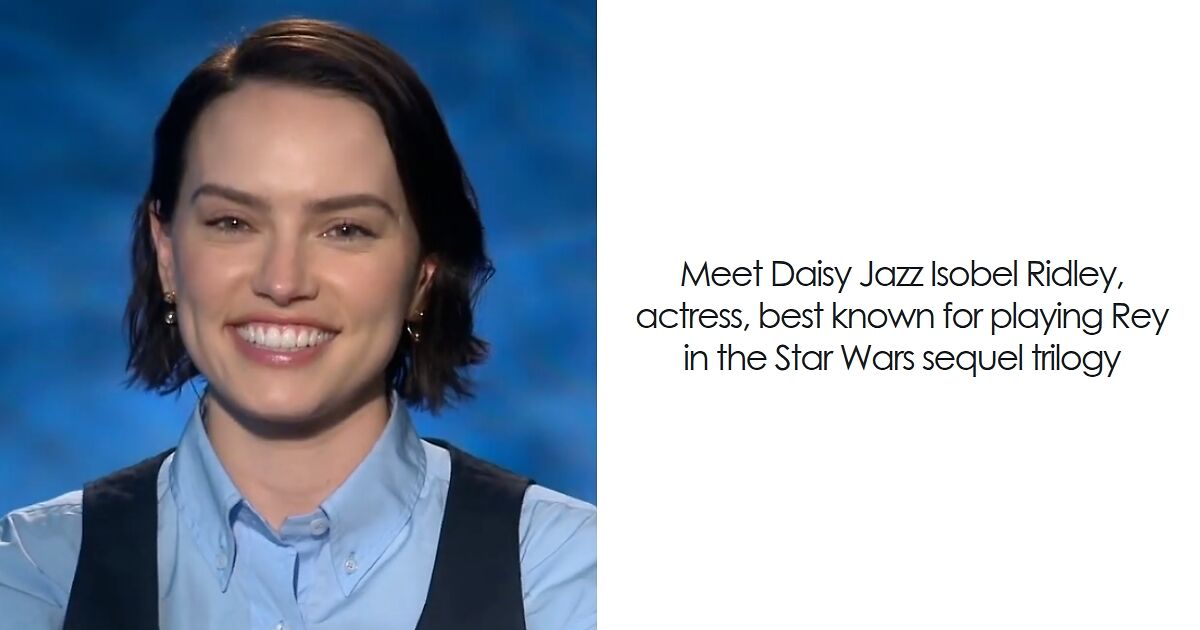 Daisy Ridley: Bio And Career Highlights | Bored Panda