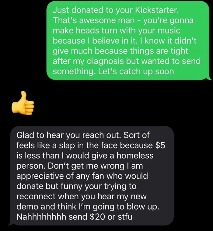 Text message exchange showing harsh response from a friend after a small Kickstarter donation, revealing true friend colors.
