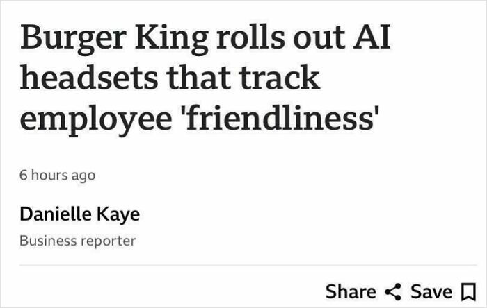 Burger King introduces AI headsets to track employee friendliness, showcasing dystopian technology in the United States.
