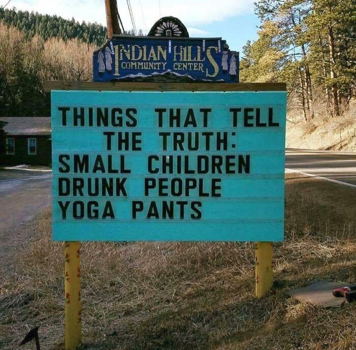 Funny confusing sign at Indian Hill Community Center listing truth tellers including small children and drunk people.
