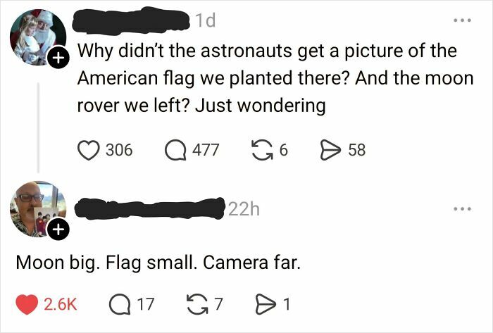 A social media post with a question about the moon flag and a clever burn reply: "Moon big. Flag small. Camera far." A high art insult.