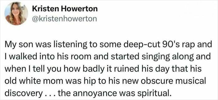 A tweet from Kristen Howerton discussing embarrassing parents; she sang along to her son's 90s rap, ruining his day.