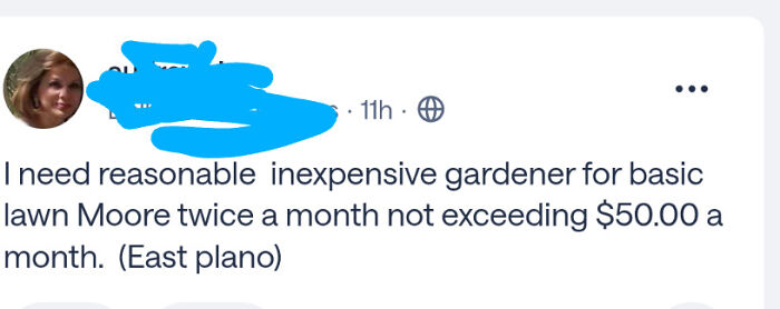 A screenshot of a hilarious neighborhood online community post from someone seeking an inexpensive gardener for lawn care.