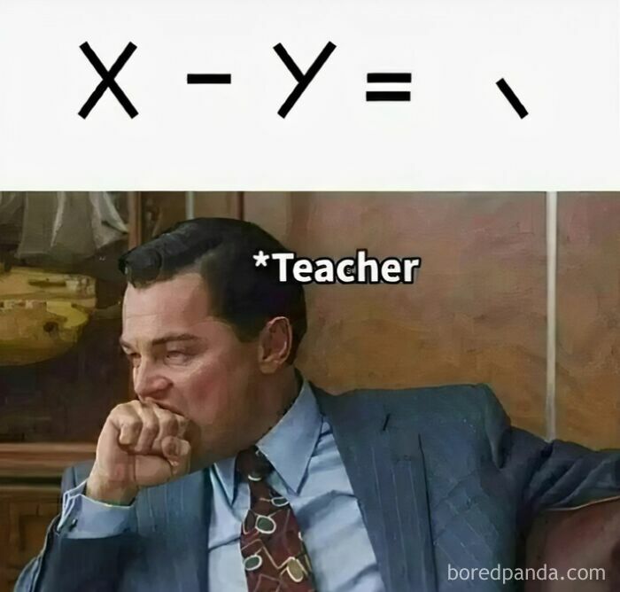 Man in suit labeled teacher looking confused with math equation, illustrating memes that highlight why people pay for the internet.