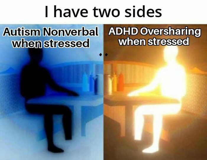 Relatable meme contrasting autism nonverbal vs. ADHD oversharing when stressed, reflecting brains that never follow the script.