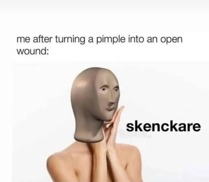 A relatable meme about bad skincare, featuring a bald 3D figure on a woman's body, labeled skenckare.