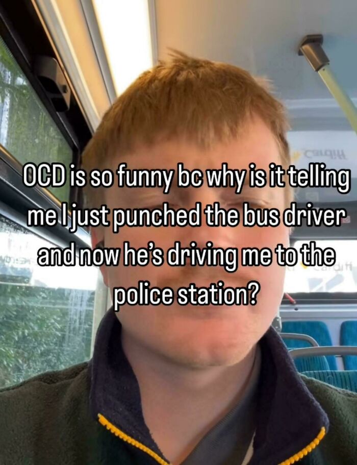 A man on a bus with a relatable meme about OCD and intrusive thoughts, for brains that don't always follow the script.
