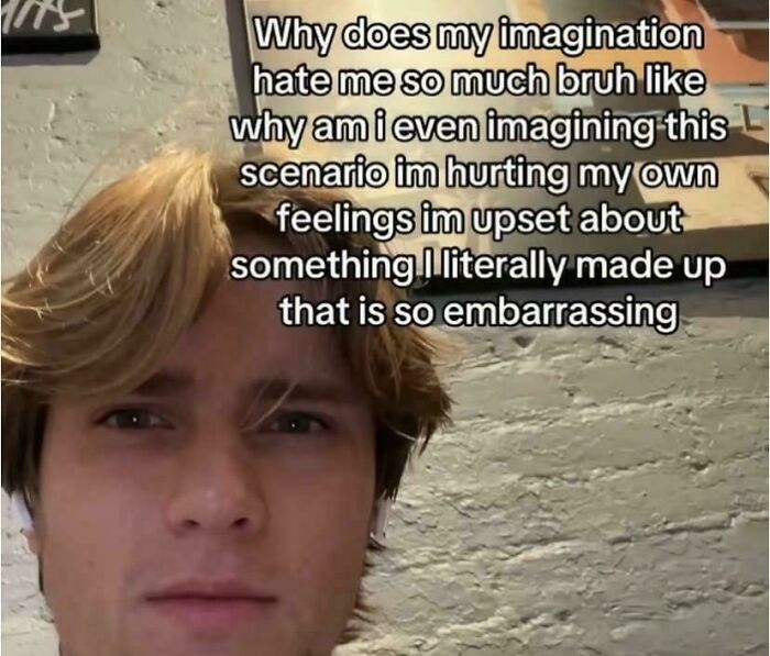 A young man with light brown hair and a white earbud, looking thoughtful. A relatable meme about the brain not following the script.
