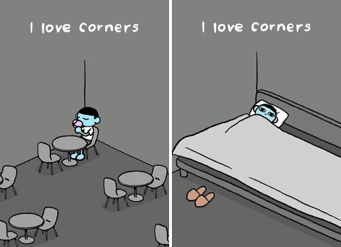 A split image shows a cartoon character who loves corners. This relatable meme depicts them eating in a restaurant corner and sleeping in a bed corner.
