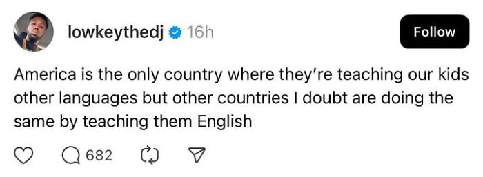 Social media post by an American confidently questioning if other countries teach English in schools.